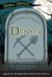 The Ghostly Tales of Denver - Bild 1