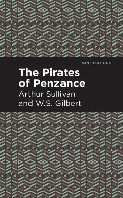 The Pirates of Penzance - Sullivan, Arthur; Gilbert, W. S.