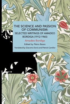 The Science and Passion of Communism - Bordiga, Amadeo