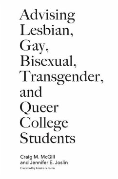 Advising Lesbian, Gay, Bisexual, Transgender, and Queer College Students