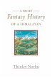 A Brief Fantasy History of a Himalayan - Bild 1
