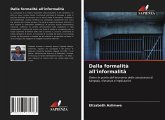 Dalla formalità all'informalità