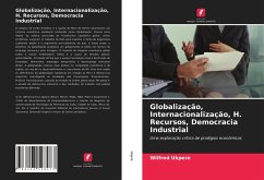 Globalização, Internacionalização, H. Recursos, Democracia Industrial - Ukpere, Wilfred