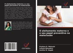 O aleitamento materno e o seu papel preventivo na maloclusão - Mokashi, Pratima R.; Bhandary, Srikala; Hegde, Amitha M.