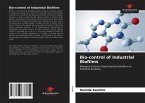 Bio-control of Industrial Biofilms