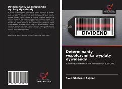 Determinanty wspó¿czynnika wyp¿aty dywidendy - Asghar, Syed Shahraiz