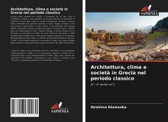 Architettura, clima e società in Grecia nel periodo classico - Diamanka, Ibrahima