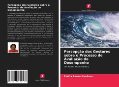 Percepção dos Gestores sobre o Processo de Avaliação de Desempenho - Nwokoro, Emilia Azuka