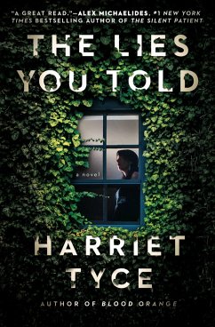 The Lies You Told - Tyce, Harriet