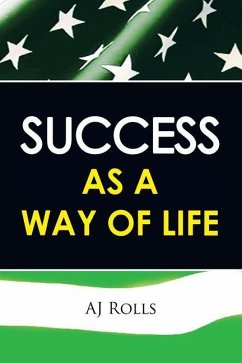 Success as a Way of Life - Rolls, Aj