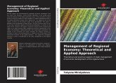 Management of Regional Economy: Theoretical and Applied Approach