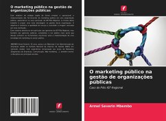 O marketing público na gestão de organizações públicas - Mbembo, Armel Severin