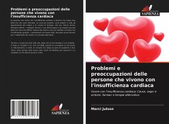 Problemi e preoccupazioni delle persone che vivono con l'insufficienza cardiaca - Julson, Marci