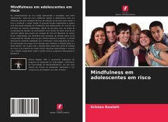 Mindfulness em adolescentes em risco - Rawlett, Kristen