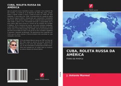 CUBA, ROLETA RUSSA DA AMÉRICA - Marmol, J. Antonio