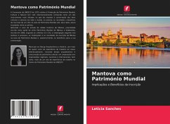 Mantova como Património Mundial - Sanches, Leticia