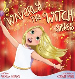 Waverly the Witch Sings - Lindsey, Angela