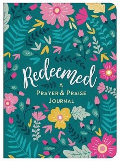 Redeemed: A Prayer & Praise Journal - Compiled By Barbour Staff