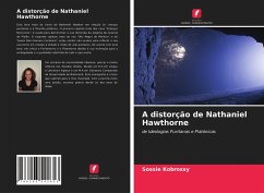 A distorção de Nathaniel Hawthorne - Kobrossy, Sossie