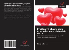 Cover Problemy i obawy osób ¿yj¿cych z niewydolno¿ci¿ serca