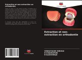 Extraction et non-extraction en orthodontie