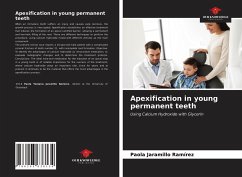 Apexification in young permanent teeth - Jaramillo Ramírez, Paola