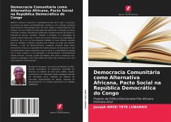 Democracia Comunitária como Alternativa Africana, Pacto Social na República Democrática do Congo - AMISI TETE LUBANGO, Joseph