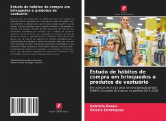 Estudo de hábitos de compra em brinquedos e produtos de vestuário - Bueno, Gabriela; Domínguez, Valeria