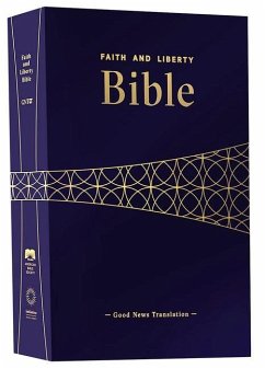 Faith and Liberty Bible (Gnt) - American Bible Society