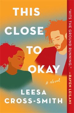 This Close to Okay - Cross-Smith, Leesa