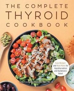 The Complete Thyroid Cookbook - Andrews, Lisa Cicciarello