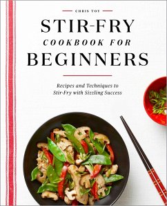 Stir-Fry Cookbook for Beginners - Toy, Chris
