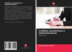 Créditos econômicos e administrativos - Garcia Garcia, Elena