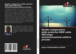 Studio comparativo delle pratiche HRM nella RDCongo: amministrazione-settore privato - Mokakando Alonga, Bedan