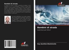 Bambini di strada - Biantsissila, Guy Aurelien