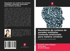 Nanotubos de carbono de paredes múltiplas contendo artesunato para malária cerebral - Sahu Gulbake, Anamika;Jain, Aviral;Gulbake, Arvind