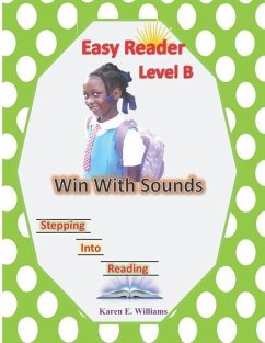 Easy Reader Level B: Win With Sounds - Williams, Karen E.