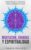 Meditación, Chakras y Espiritualidad (eBook, ePUB)