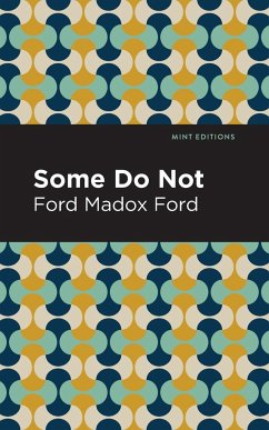 Some Do Not - Ford, Ford Madox