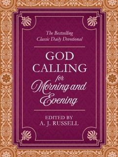 God Calling for Morning and Evening: The Bestselling Classic Daily Devotional - Compiled By Barbour Staff