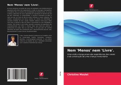 Nem 'Menos' nem 'Livre'. - Moulet, Christine