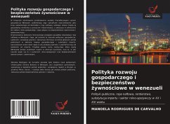 Polityka rozwoju gospodarczego i bezpiecze¿stwo ¿ywno¿ciowe w wenezueli - Rodrigues de Carvalho, Manoela