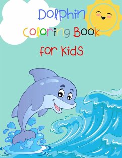 Dolphin Coloring Book for Kids - Yoneli, Beth