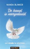 De hemel is neergedaald