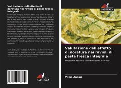 Valutazione dell'effetto di doratura nei ravioli di pasta fresca integrale - Andari, Vilma