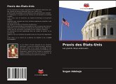 Praxis des États-Unis