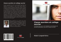 Classe ouvrière et collège ouvrier - Longwell-Grice, Robert