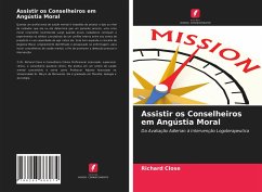 Assistir os Conselheiros em Angústia Moral - Close, Richard