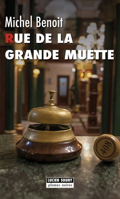Rue de la Grande Muette (eBook, ePUB) - Benoit, Michel