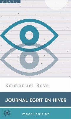Journal écrit en hiver (eBook, ePUB) - Bove, Emmanuel